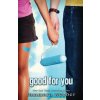 Good For You (Tammara Webber)()