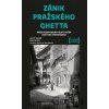 Zánik pražského ghetta - Josef Veselý, Dan Hrubý, Helena H. Zahrádecká (ilustrátor)