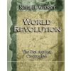 World Revolution The Plot Against Civilization (1921) (Nesta H Webster)()