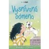 Vysnívaná odmena - Barbara O´Connor