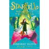 Starfell: Willow Moss and the Forgotten Tale (Dominique Valente)(Brožovaná)