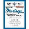 MUSTANG 1965 to 1973 TRANSMISSION WORKSHOP MANUAL - ALL 3 & 4 SPEED MANUAL TRANSMISSIONS PLUS THE C4 & C6 AUTOMATIC (Brožovaná)