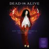 Fan the Flame - Part 2 - The Resurrection - Dead Or Alive LP