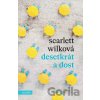 Desetkrát a dost - Scarlett Wilková