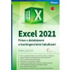 Excel 2021 Práce s databázemi a kontingenčními tabulkami - Laurenčík Marek