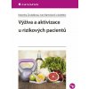 Výživa a aktivizace u rizikových pacientů - Katarína Zrubáková, Bartošovič Ivan a kolektiv
