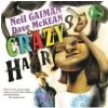 Crazy Hair - Neil Gaiman, Bloomsbury Publishing PLC
