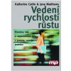 Vedení rychlostí růstu - Katherine Catlin, Jana Matthews