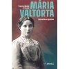 Mária Valtorta: vizionárka a mystička