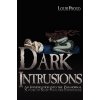 Dark Intrusions
