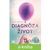 E-kniha Diagnóza život - Michala Jendruchová