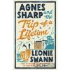 Agnes Sharp and the Trip of a Lifetime - Leonie Swann