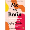 Me vs Brain