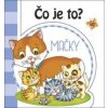 Čo je to? - Mačky - ( 2 vyd.) - autor neuvedený