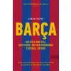 Barca. Aufstieg und Fall des Klubs, der den modernen Fußball erfand (Simon Kuper)(Brožovaná)