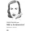 Věž a království. Olga Barényiová - studie o díle