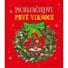 Pichliačikove prvé Vianoce
