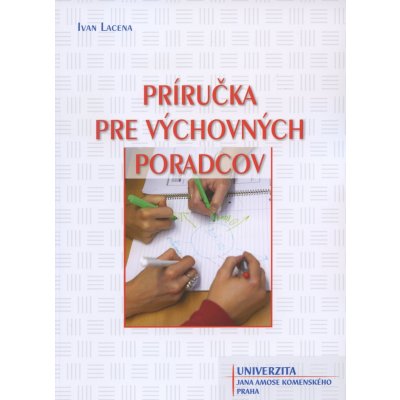 Príručka pre výchovných poradcov Ivan Lacena