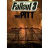 Fallout 3 - The Pitt (DLC)