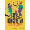 Rodičovstvo bez trestov - Jon Fogel