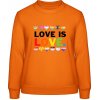 AWDis Sweat Mikina - Nápis - Love is Love - Orange Crush - L - Dámske
