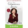 E-kniha Třetí Gillmorovo děvče - Kelly Bishop