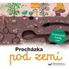 Procházka pod zemí - Následuj cestu