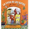 La Casa de Los Gatos (Gilles Eduar)(Pevná)