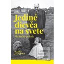 Jediné dievča na svete