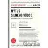 Mýtus silného vůdce - Archie Brown