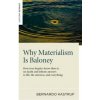 Why Materialism is Baloney