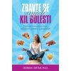 Zbavte se svých kil bolesti - Doreen Virtue