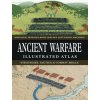 Ancient Warfare Illustrated Atlas (Phyllis G Jestice,Rob S Rice,Scott M Rusch,John Serrati)(Pevná)