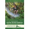 Celým tělem naboso - Bowmanová, Katy