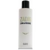 Zadig & Voltaire Zadig parfémovaný sprchový gel 200 ml pro ženy