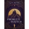 Prokletí svatých - Dramis Kate