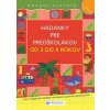Hádanky pre predškolákov od 3 do 4 rokov