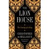 The Lion House: The Coming of a King (Bellaigue,Christopher de)(Brožovaná)