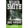 E-kniha Ptačí vodopády - Wilbur Smith