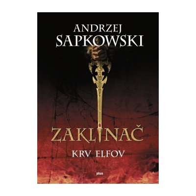 Zaklínač III - Krv elfov - Andrzej Sapkowski