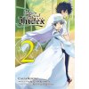 Certain Magical Index, Vol. 2 (manga) (Kazuma Kamachi)(Brožovaná)