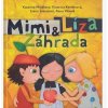 Mimi a Líza- Záhrada