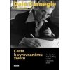 Cesta k vyrovnanému životu - Dale Carnegie