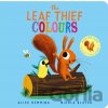 The Leaf Thief - Colours (CBB) - Alice Hemming