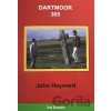 Dartmoor 365 - John Hayward, Rob Hayward