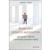 Budování emoční autonomie - Lindsay C. Gibson