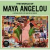 The World of Maya Angelou -