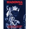 Madonna...Raw: A Very Early Concert (MR George S W Dubose)()