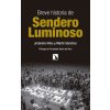 BREVE HISTORIA DE SENDERO LUMINOSO (JERONIMO RIOS)(Pevná)
