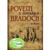 Povesti o slovenských hradoch 2 - Ján Domasta
